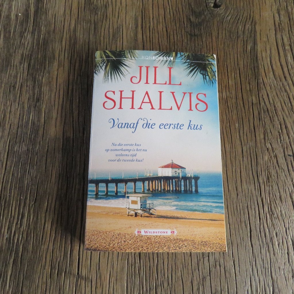 Jill Shalvis Vanaf die eerste kus, Boeken, Ophalen of Verzenden