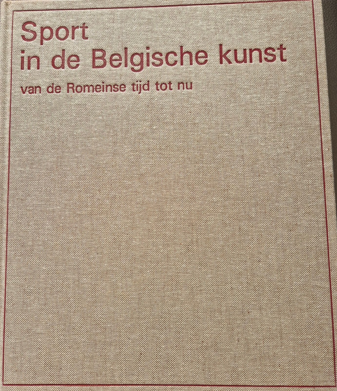 Sport in de Belgische kunst van de Romeinse tijd tot nu, Ophalen of Verzenden