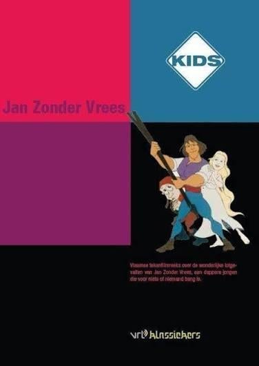 Jan zonder vrees, Enlèvement ou Envoi, Utilisé
