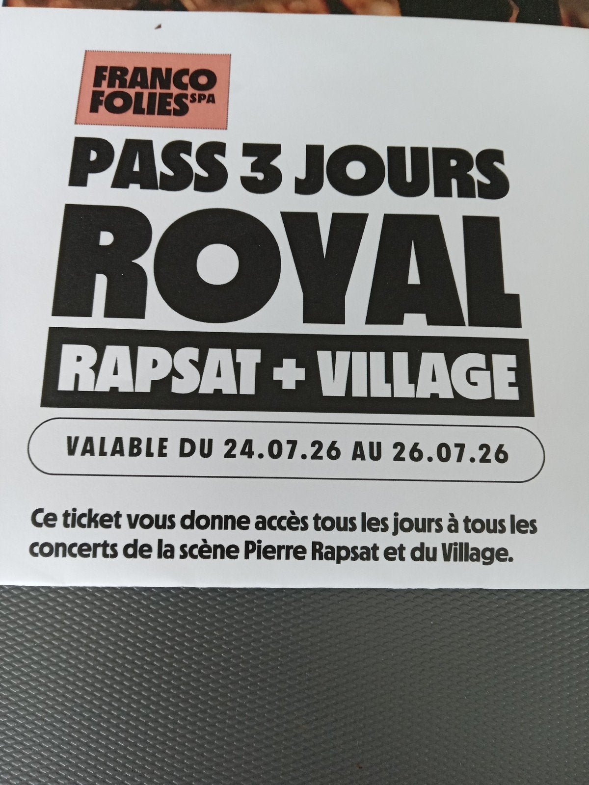 FRANCOFOLIES SPA 2x PASS ROYAL Du 24.07.26 AU 26.07 26, Tickets & Billets