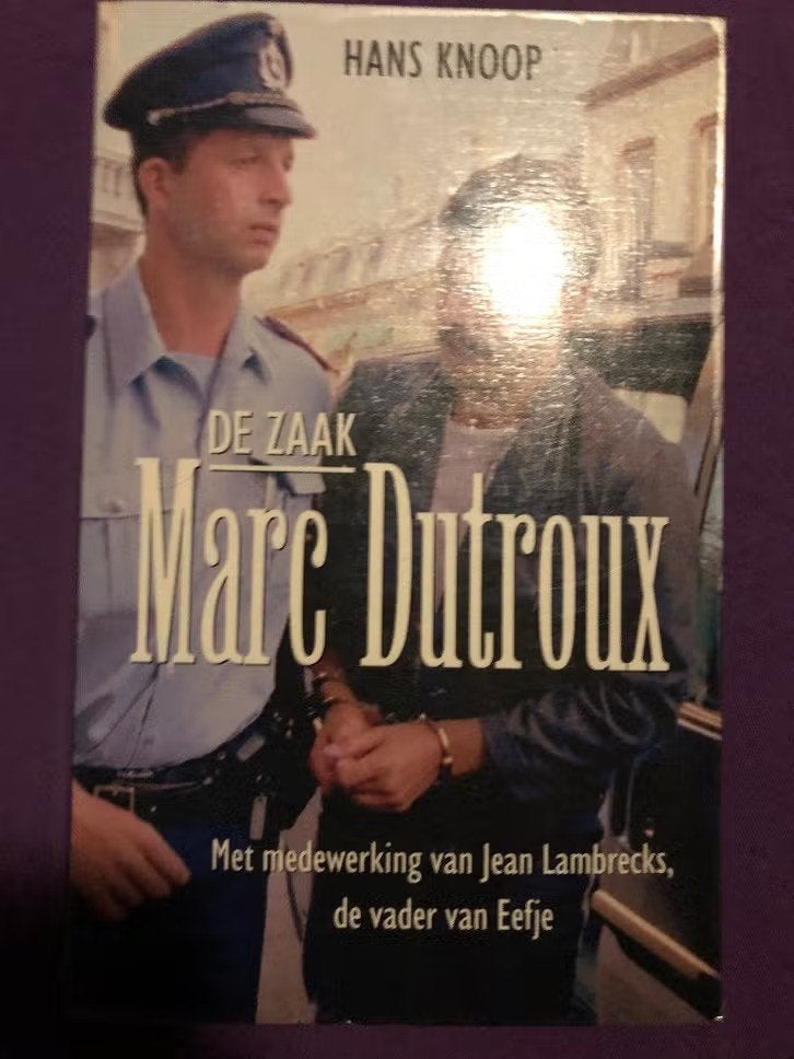L'affaire Marc Dutroux - Hans Knoop, Envoi
