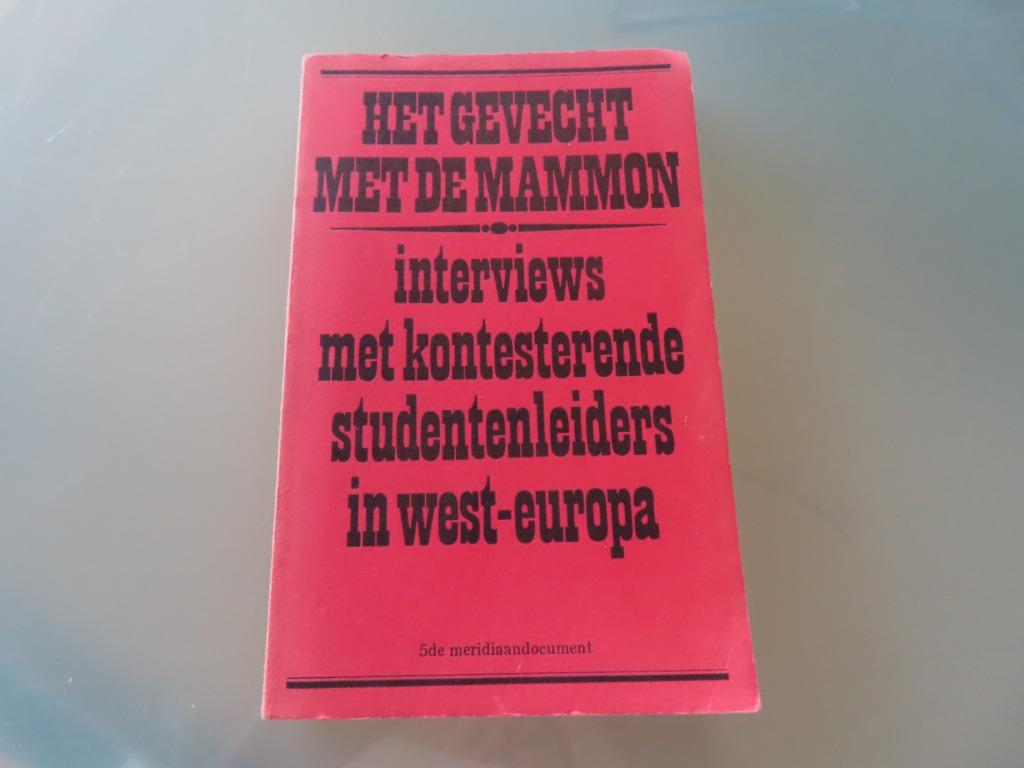 Het gevecht met de Mammon. Interviews met kontesterende stud, Livres, Politique & Société, Comme neuf, Société, Enlèvement ou Envoi