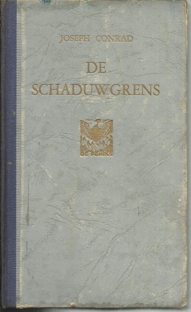 DE SCHADUWGRENS - JOSEPH CONRAD - DE FENIKS 1947, Gelezen, België, JOSEPH CONRAD, Ophalen of Verzenden