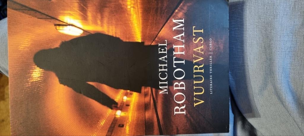 Michael Robotham - Vuurvast, Boeken, Ophalen of Verzenden, Zo goed als nieuw, Michael Robotham