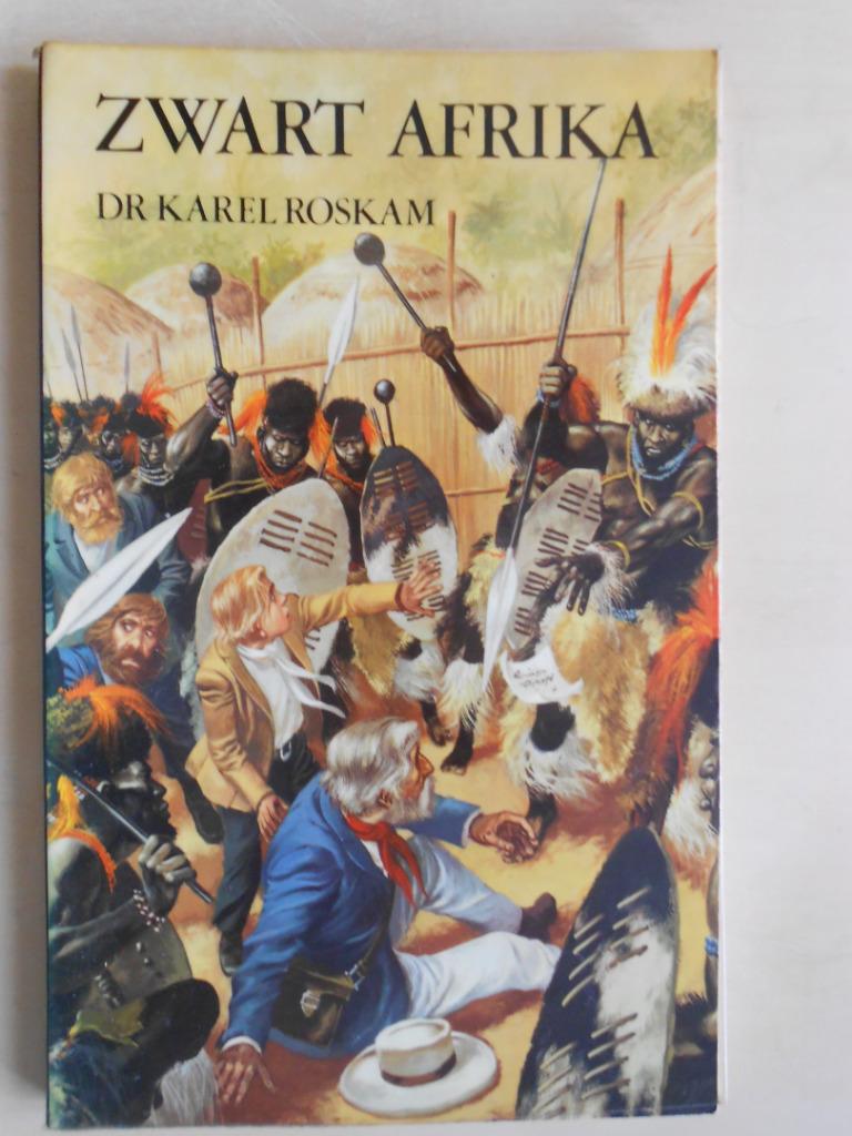 Karel Roskam, "Zwart Afrika", Gelezen, Afrika, 19e eeuw, Ophalen of Verzenden
