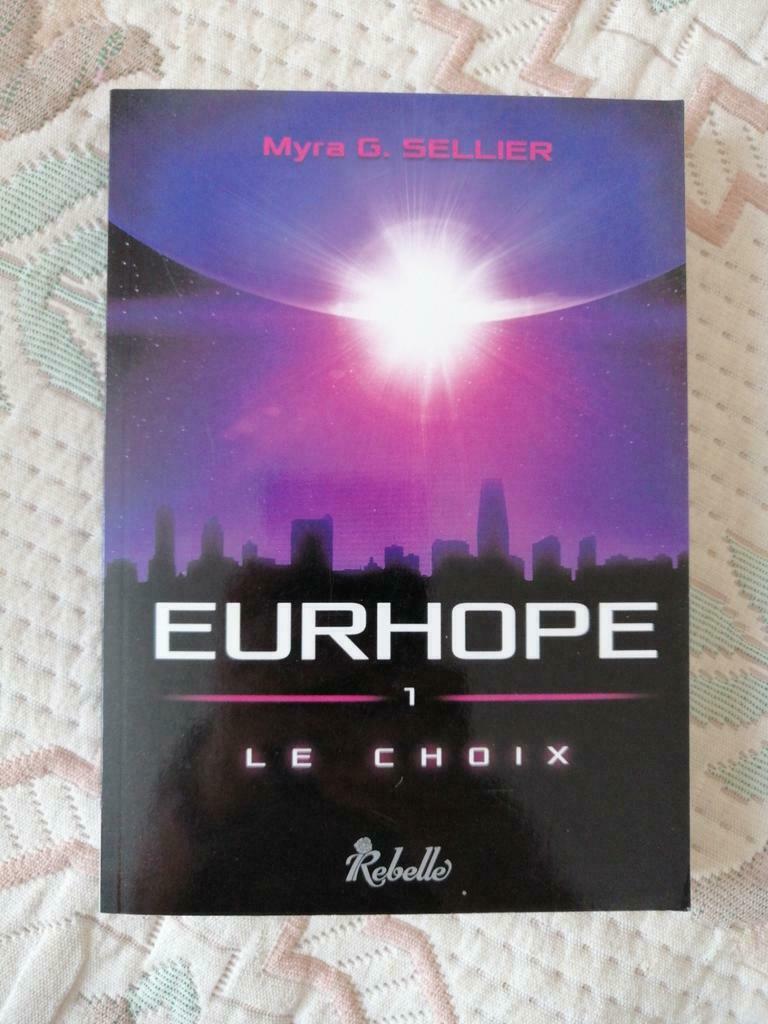 Eurhope tome 1 de Myra G. Sellier, Enlèvement ou Envoi, Comme neuf