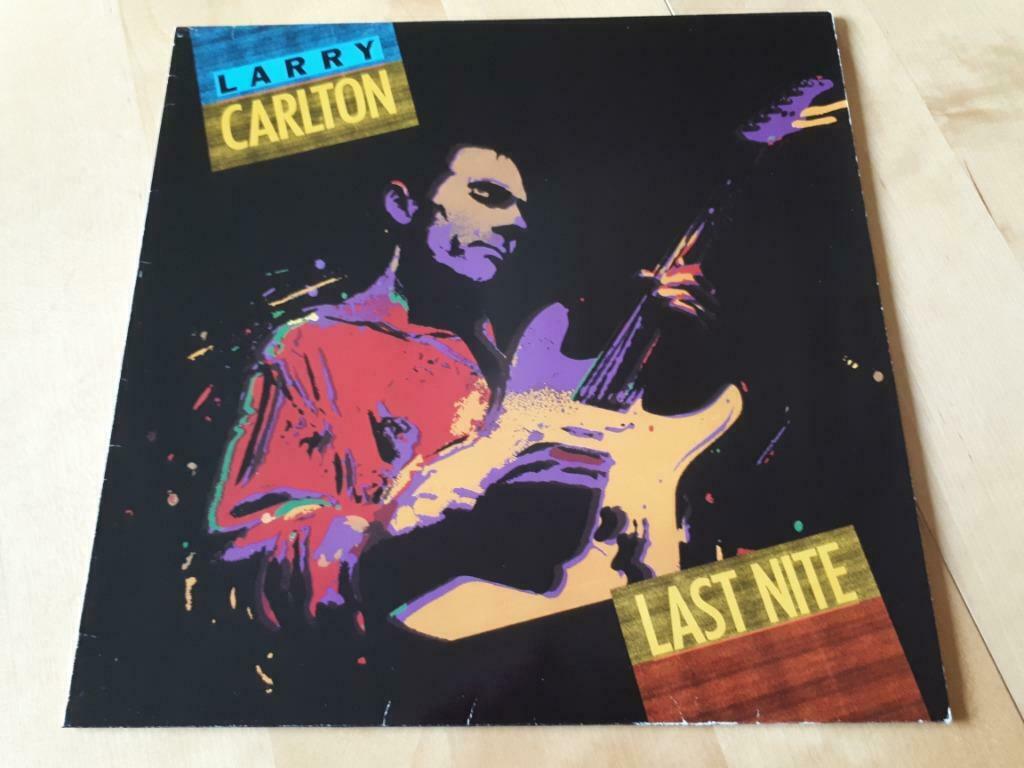 Larry Carlton LP 1987 Last Nite (Fusion), Enlèvement ou Envoi, 1980 à nos jours, Jazz