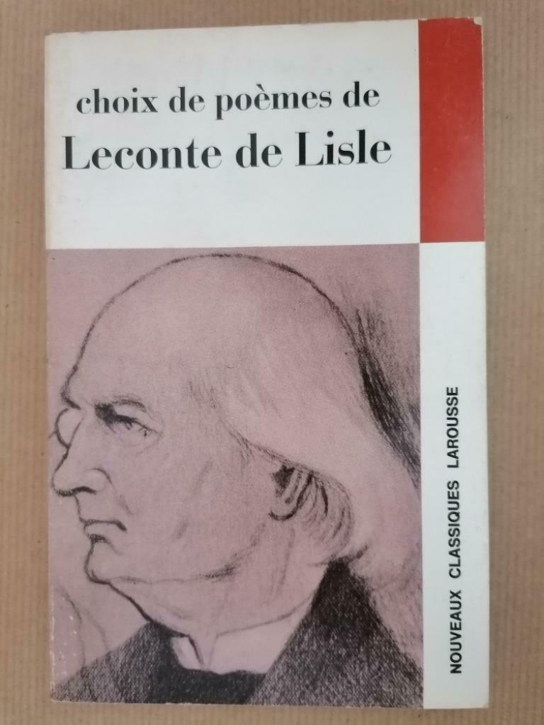 CHOIX DE POEMES DE LECONTE DE LISLE, Enlèvement ou Envoi, Utilisé