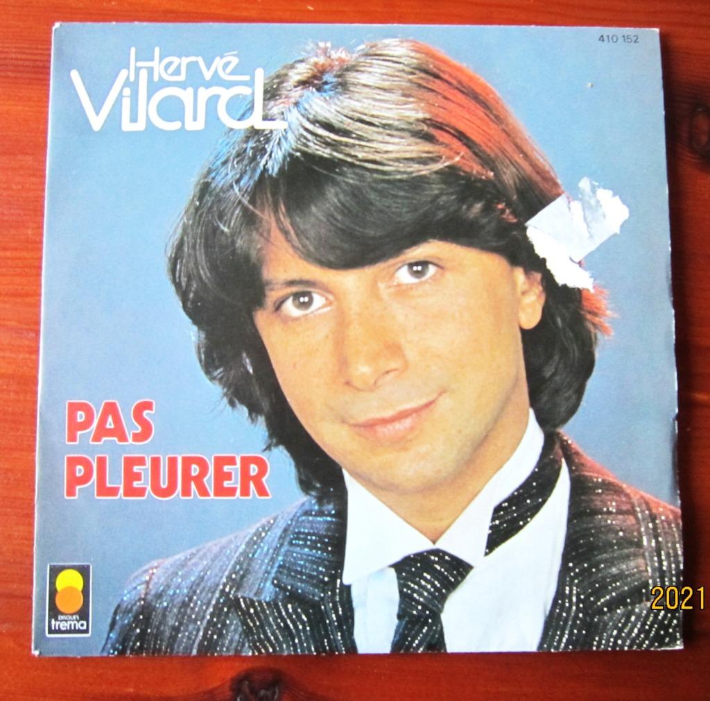 Vinyle 45 T "Pas pleurer" d'Hervé Vilarc, Envoi, Utilisé, Autres genres, Single