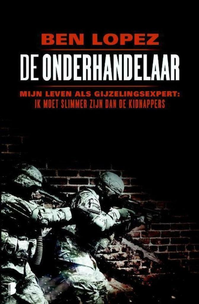 Ben Lopez - De onderhandelaar (2013) Gijzelingexpert, Verzenden, Ben Lopez, Maatschappij en Samenleving, Nieuw