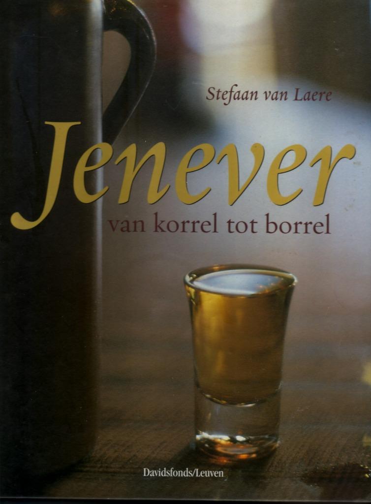 van Laere JENEVER VAN KORREL TOT BORREL Genever, Boeken, Ophalen of Verzenden