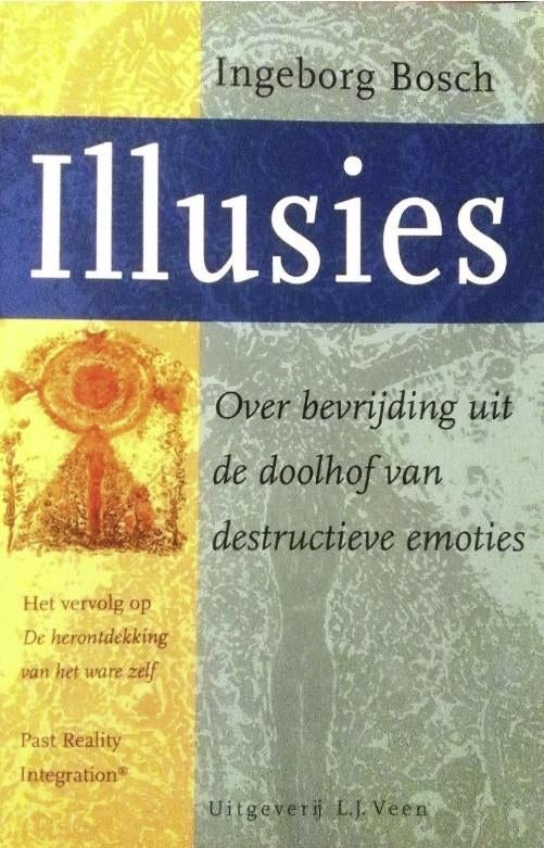 Illusies, Ingeborg Bosch, Livres, Psychologie, Comme neuf, Envoi