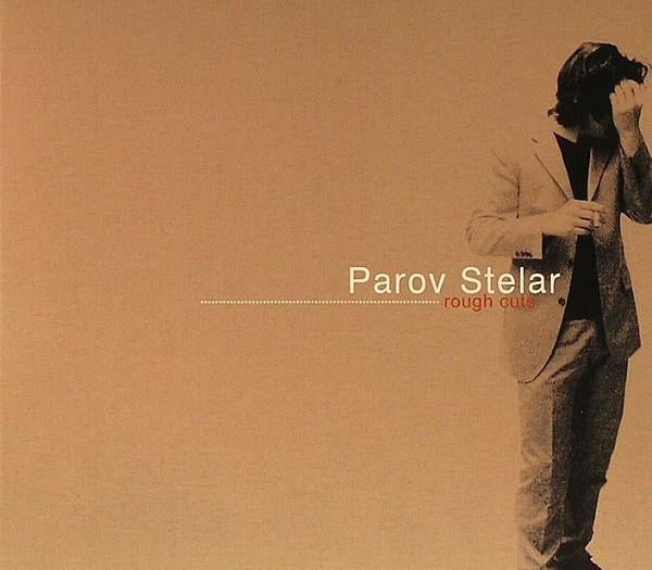 537 - PAROV STELAR - ROUGH CUTS - DIGIPAK - NIEUW, Cd's en Dvd's, Cd's | Dance en House, Verzenden, Nieuw in verpakking, Jazz-Dance en Acid Jazz