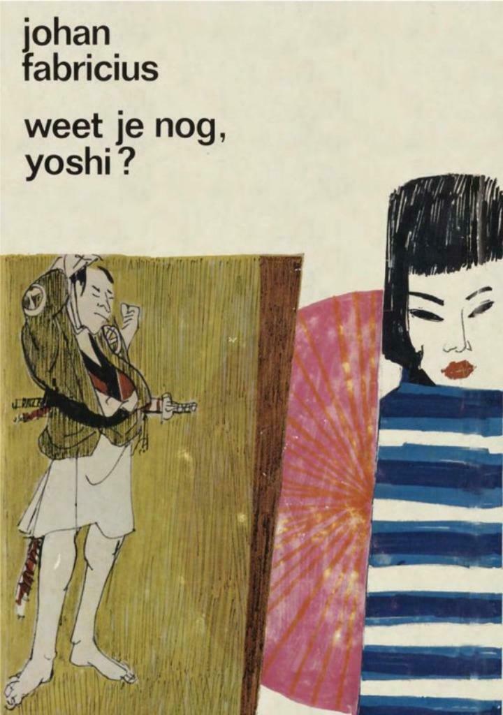 Weet je nog, Yoshi? - Johan Fabricius, Enlèvement ou Envoi, Comme neuf