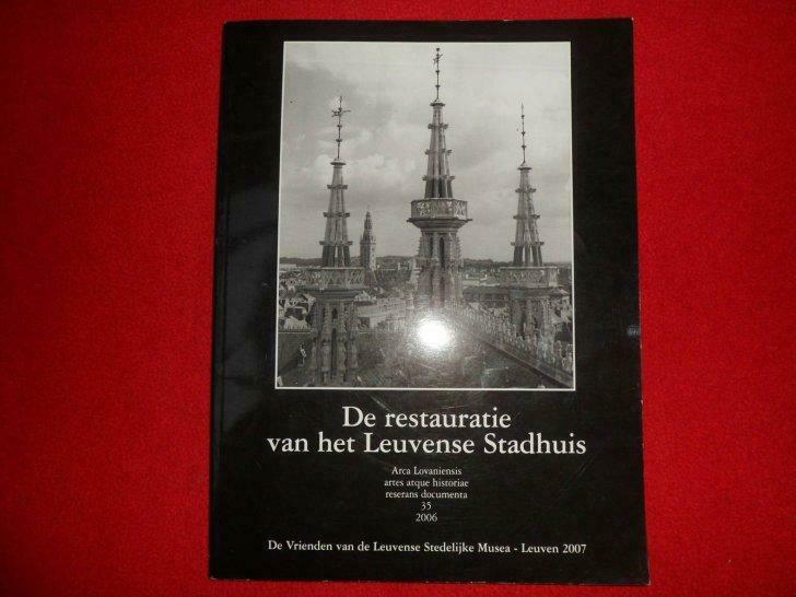 Pierre De Craan: De restauratie van het Leuvense Stadhuis, Enlèvement ou Envoi, Utilisé, P. De Craan (samenst.)