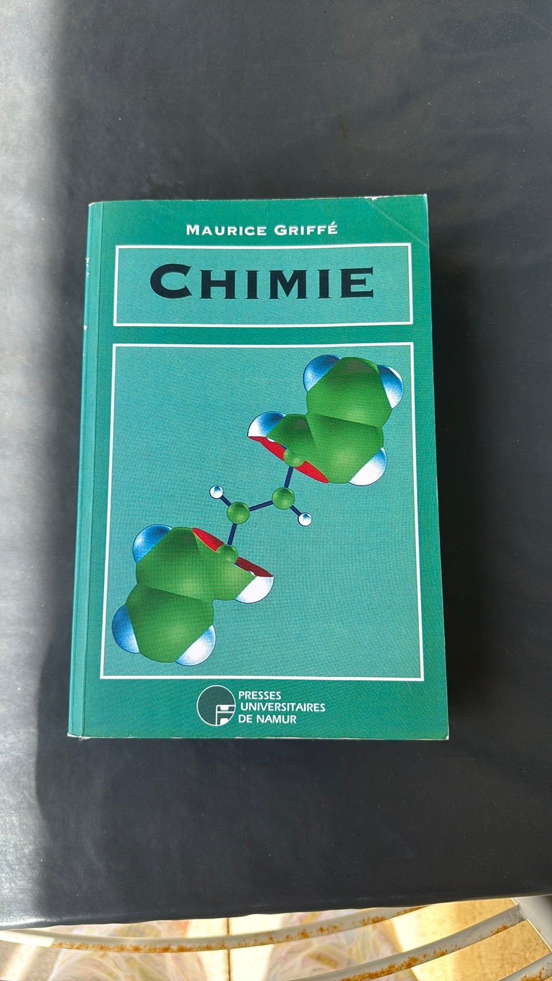 Chimie – Maurice Griffé – Presses Universitaires de Namur, Livres, Enlèvement, Comme neuf