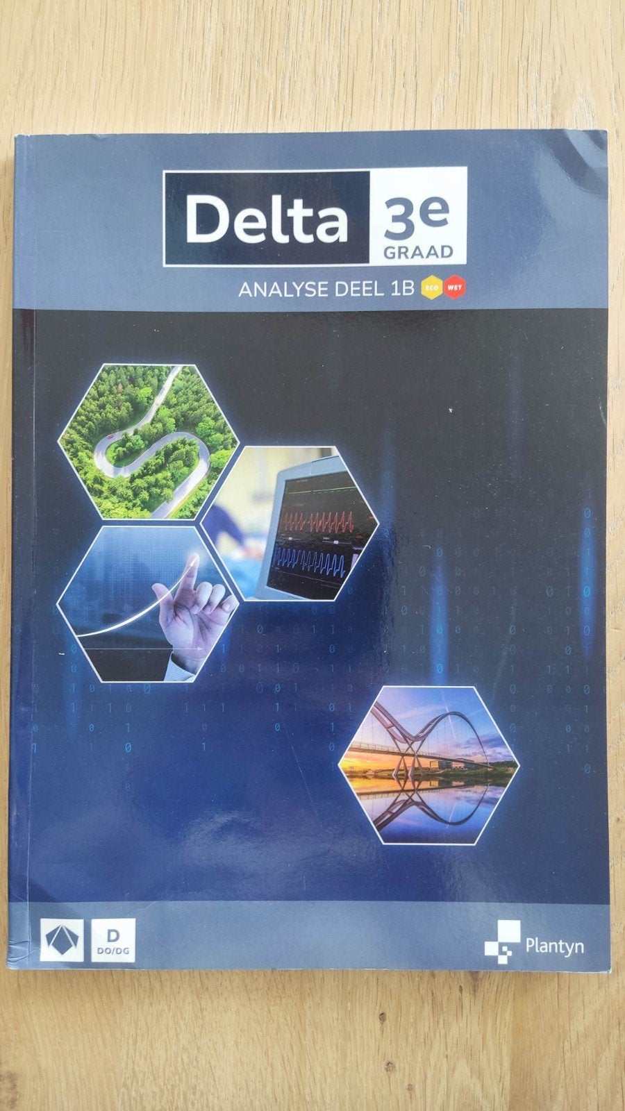 Delta analyse 1B eco wet wiskunde derde graad DO DG, Boeken, Ophalen of Verzenden, Nederlands, Ylke Van Dun; Tom Spons; Jesse Aerts; Nicole De Wilde; Maarte...