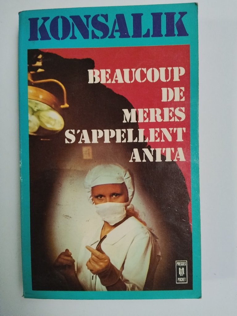 Beaucoup mères s'appellent Anita de Heinz G. Konsalik, Ophalen of Verzenden, Gelezen