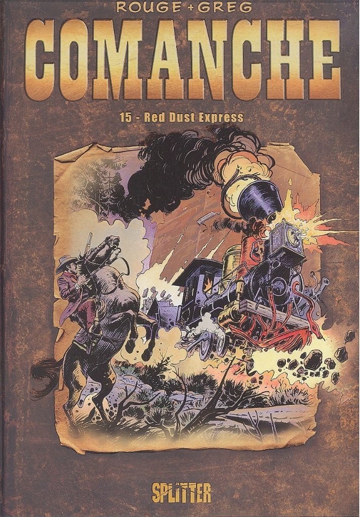 Comanche nr 15 - Red Dust Express - Duitstalige hardcover., Livres, BD, Rouge-Greg, Enlèvement ou Envoi, Une BD, Comme neuf