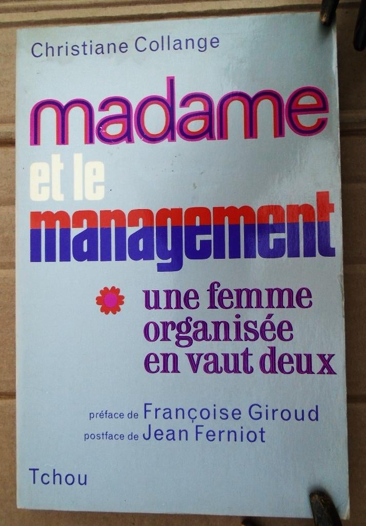Madame et le Management - 1969 - Christiane Collange, Enlèvement ou Envoi, Christiane Collange (1930-2023), Management, Utilisé