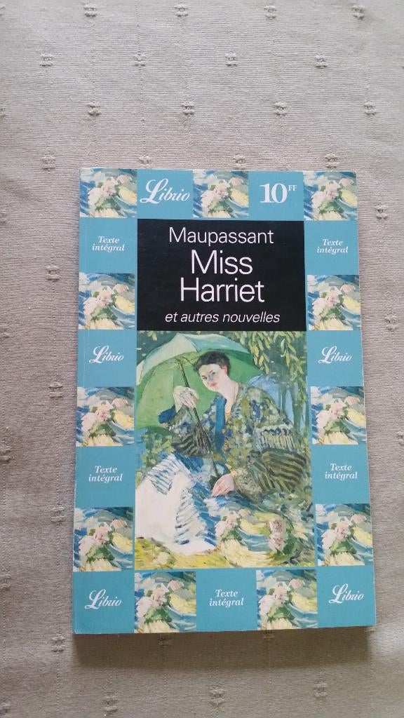 Miss Harriet et autres nouvelles-Maupassant-Librio, Enlèvement ou Envoi, Comme neuf