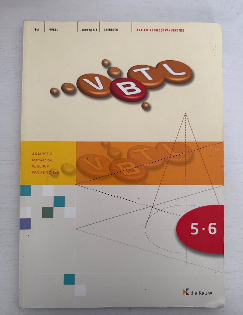 VBTL Wiskundeboek Analyse 3 - leerweg 6/8, Ophalen, ASO, Wiskunde B, Die keure
