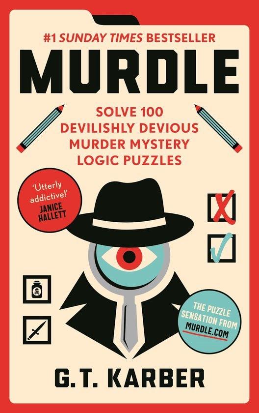 Murdle - Solve 100 Devilishly Devious Murder Mystery Puzzles, Verzenden, Nieuw