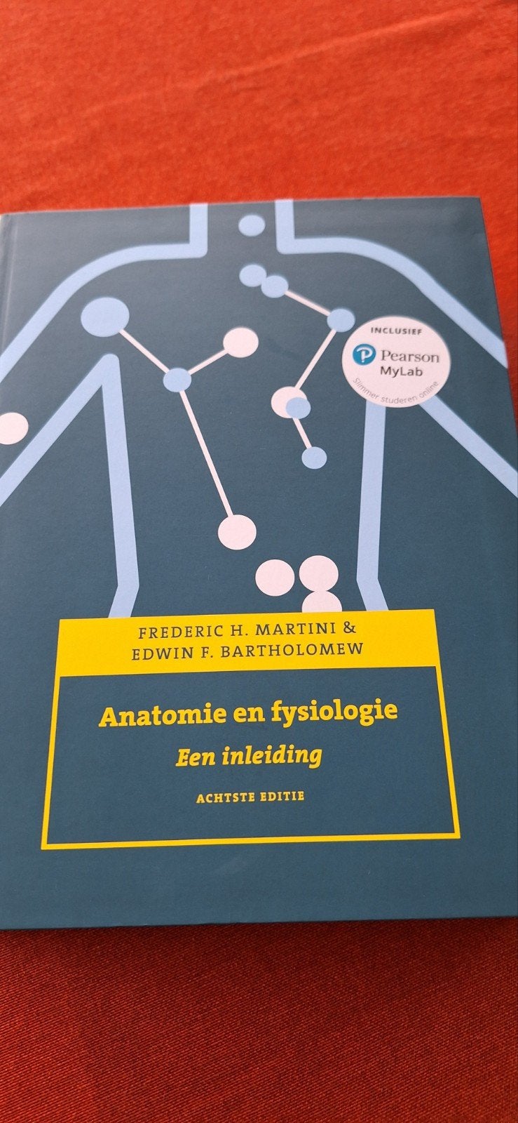 Anatomie en fysiologie, 8e editie met MyLab NL, Boeken, Ophalen, Nederlands, Frederic H. Martini; Edwin F. Bartholomew