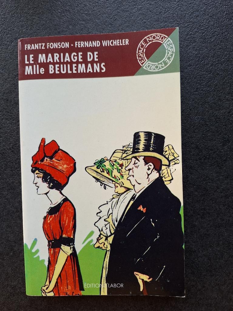 Le mariage de Mlle Beulemans - F. Fonson-F. Wicheler, Plusieurs auteurs, Comme neuf, Enlèvement, Divers auteurs