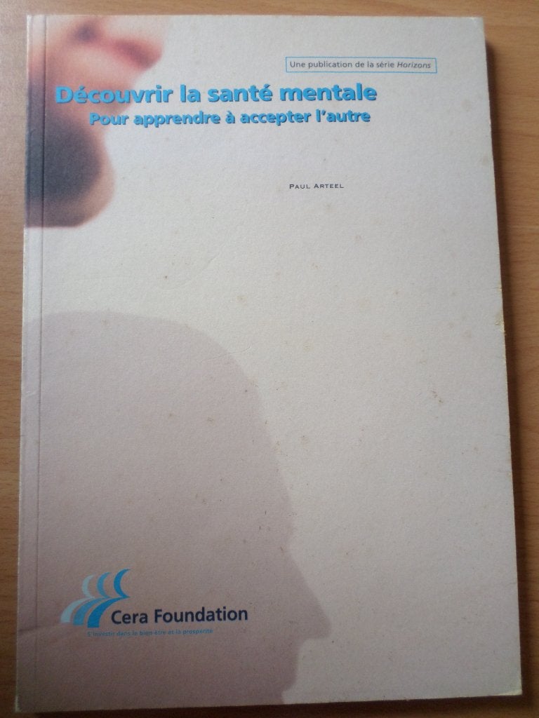 Geestelijke gezondheid ontdekken Paul Arteel Cera Foundation, Boeken, Gelezen, Ophalen of Verzenden, Cera Foundation, Cognitieve psychologie