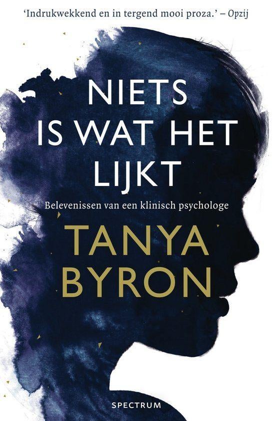 Te Koop Boek NIETS IS WAT HET LIJKT Tanya Byron, Ophalen of Verzenden, Zo goed als nieuw, Tanya Byron, Eén auteur