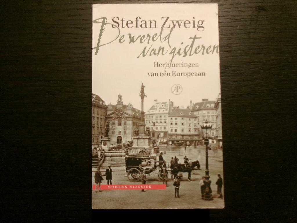 De wereld van gisteren -Stefan Zweig-, Boeken, Ophalen of Verzenden