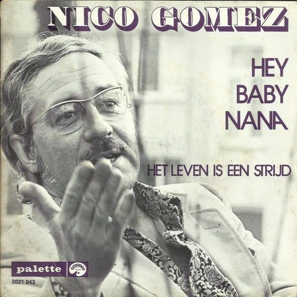 NICO GOMEZ – Hey Baby Nana ( 45T Orig Belpop Rare ), Enlèvement ou Envoi
