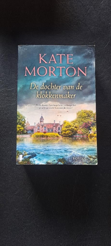 Kate morton de dochter van de klokkenmaker, Livres, Romans, Enlèvement ou Envoi