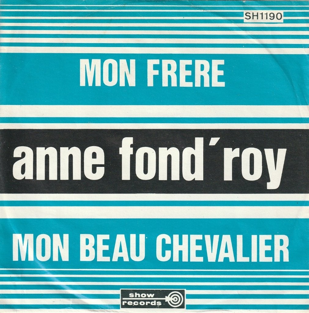 Anne Fond'roy - Mon frère, Cd's en Dvd's, Fotohoes, Overige genres, 7 inch, Ophalen of Verzenden