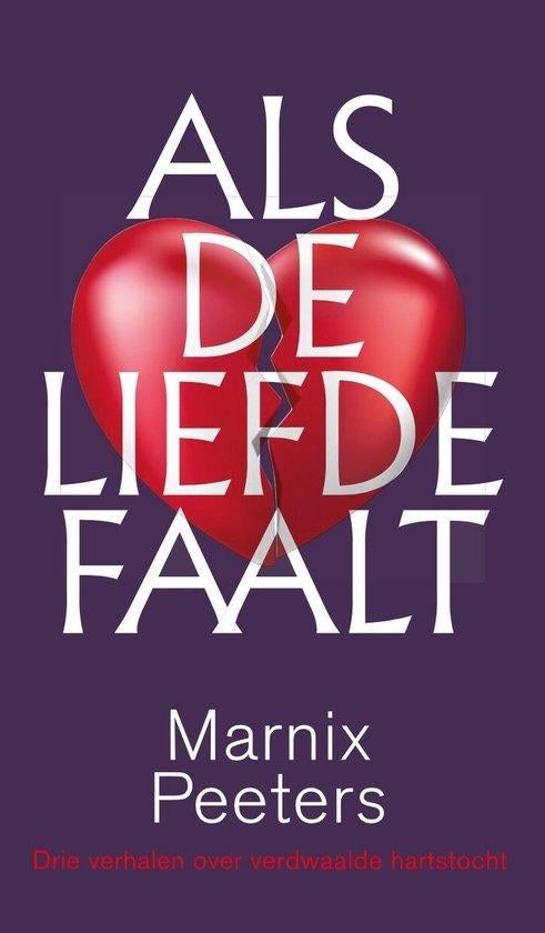 Te Koop Boek ALS DE LIEFDE FAALT Marnix Peeters, Boeken, België, Ophalen of Verzenden, Zo goed als nieuw, Marnix Peeters