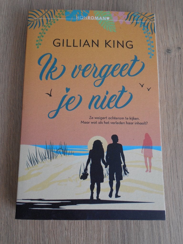 Gillian King - Ik vergeet je niet, Ophalen, Nieuw