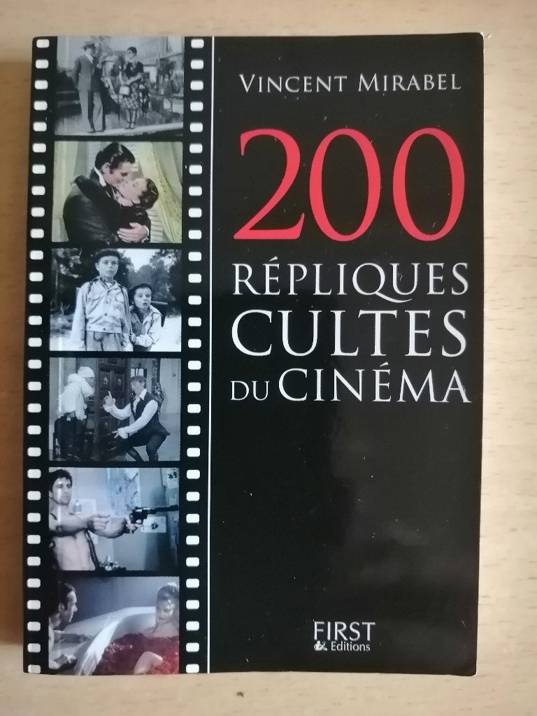 200 répliques cultes du cinéma de Vincent Mirabel, Livres, Cinéma, Tv & Médias, Enlèvement ou Envoi