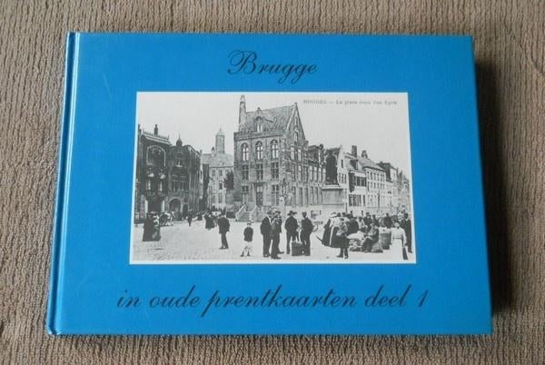 Brugge in oude prentkaarten deel 1, Verzamelen, Ophalen of Verzenden, West-Vlaanderen