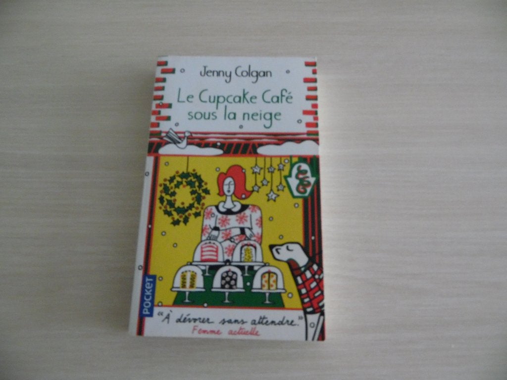 LE CUPCAKE CAFÉ SOUS LA NEIGE      JENNY COLGAN, Europa overig, Ophalen of Verzenden, Zo goed als nieuw, Jenny Colgan