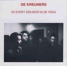 DE KREUNERS : Er sterft een beer in de taiga, Ophalen of Verzenden, Zo goed als nieuw, Rock