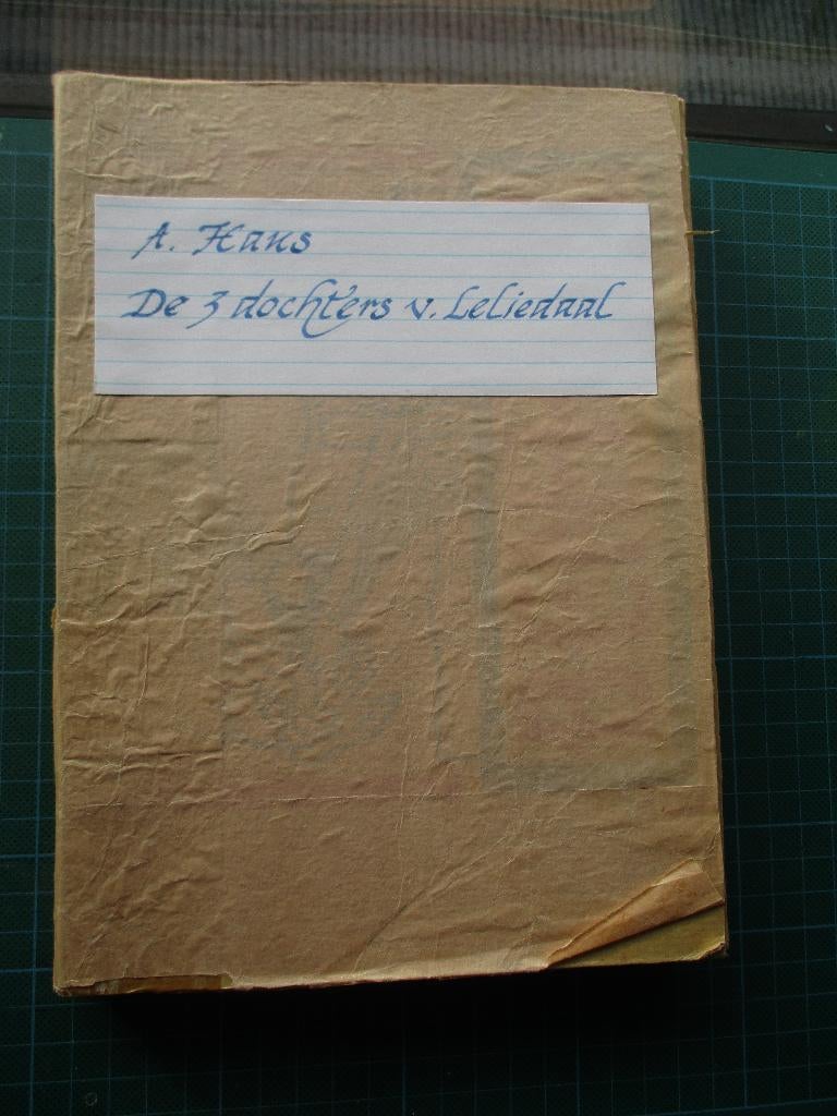 A. Hans  -  De Drie dochters van Leliedaal, Ophalen of Verzenden, Gelezen, Overige typen