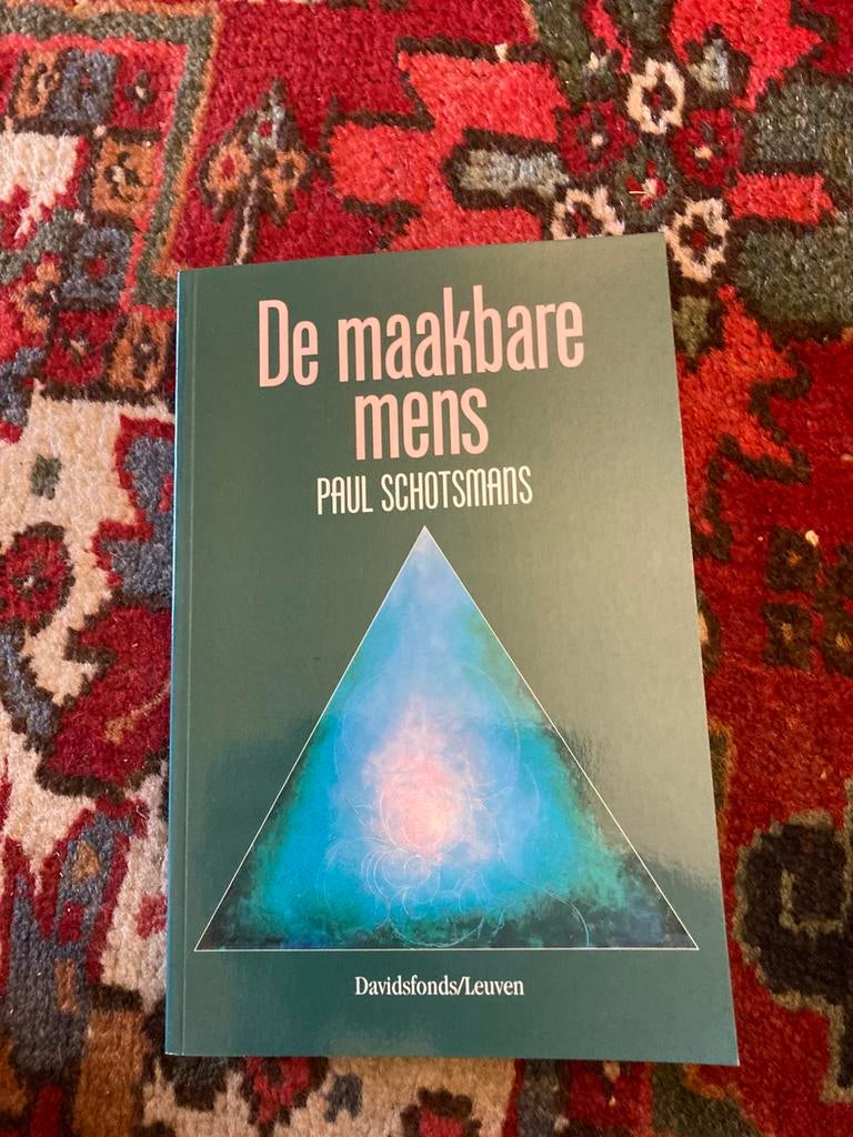 P. Schotsmans - De maakbare mens, P. Schotsmans, Wijsbegeerte of Ethiek, Ophalen of Verzenden, Zo goed als nieuw