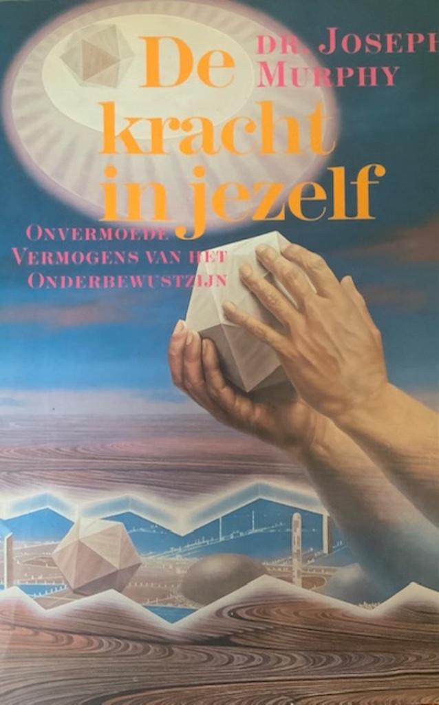 De kracht in jezelf Dr. Joseph Murphy, Boeken, Ophalen