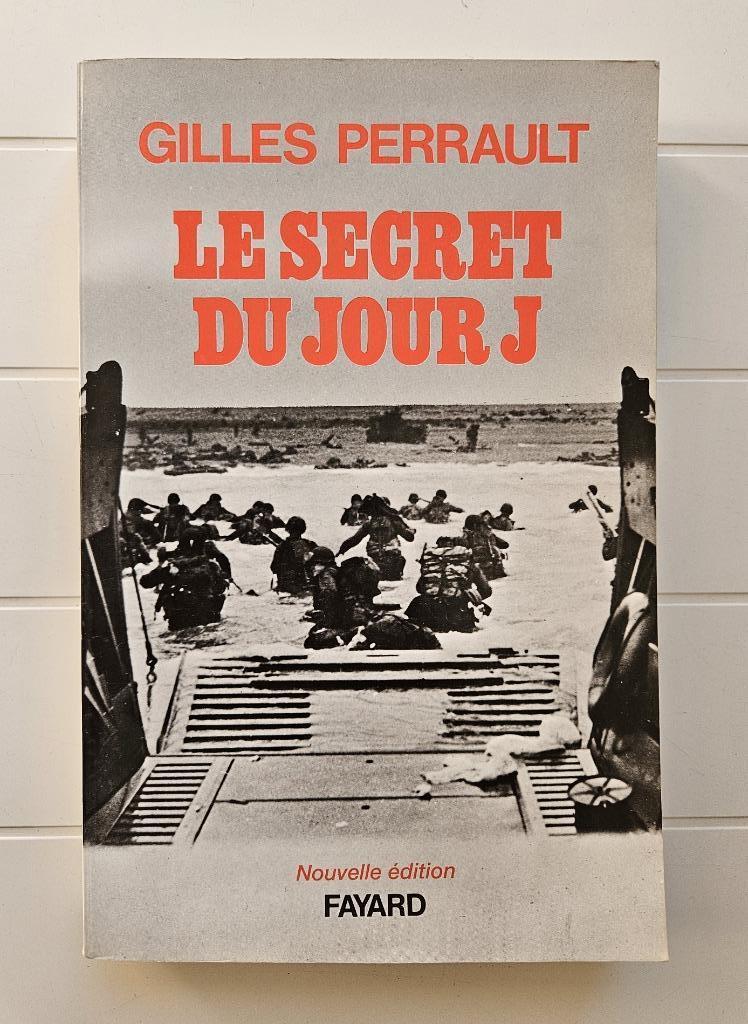 Het geheim van D-Day, Gilles Perrault, Ophalen of Verzenden, Tweede Wereldoorlog, Gelezen