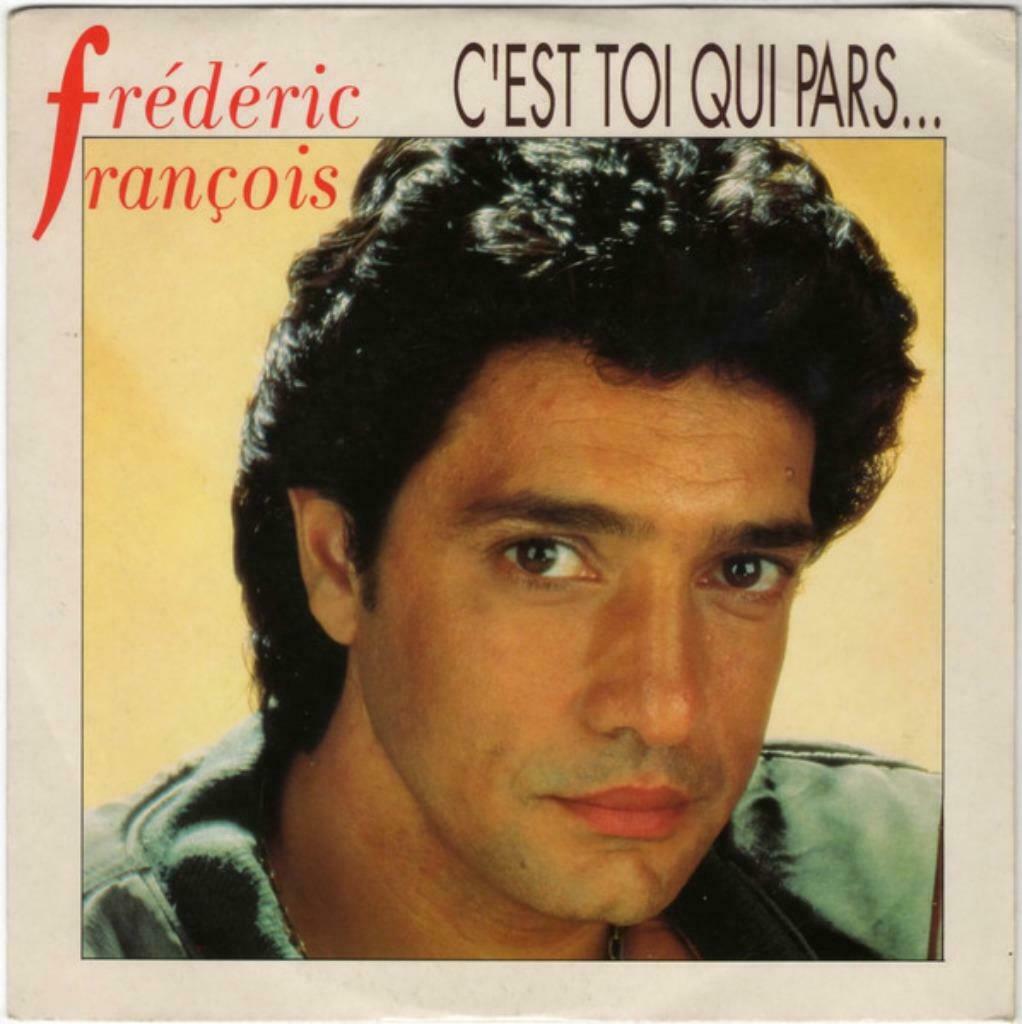 Frédéric François – C'est Toi Qui Pars..., CD & DVD, Vinyles Singles, Comme neuf, Single, Pop, 7 pouces, Enlèvement ou Envoi