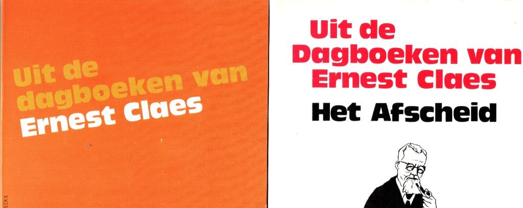 Ernest Claes.2Boeken: Uit de dagboeken van Ernest Claes1e dr, België, Ophalen of Verzenden, Zo goed als nieuw, Ernest Claes