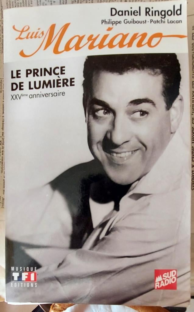 Livre luis mariano prince de lumière 25ieme anniversaire, Enlèvement ou Envoi