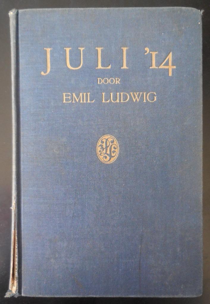 Juli '14 - Emil Ludwig - 1929, Ophalen of Verzenden, Gelezen