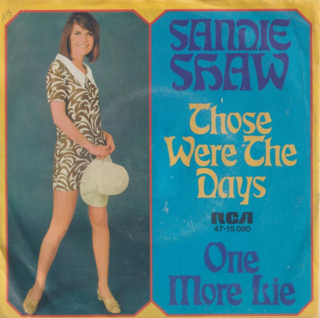 Sandy Shaw – Chose were the days / One more lie - Single, Ophalen of Verzenden, Gebruikt, Pop